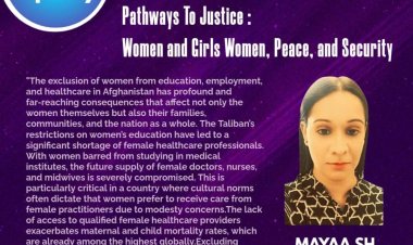 Pathways To Justice : Rights of Afghan Women and Girls Women, Peace, and Security
