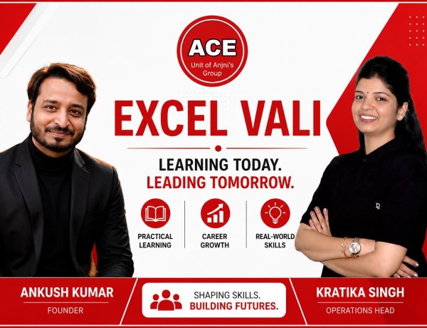 How Ankush Kumar and Kratika Singh Are Shaping Excel Vali into a Modern Skill Development Brand