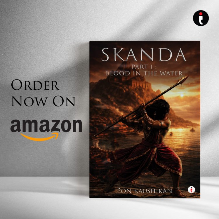 Skanda Part 1: Blood in the Water by Author Pon Kaushikan - A Tamil Mythological Fantasy of Gods, Time Travel and Ancient Power