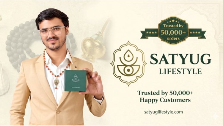 Satyug Lifestyle Crosses 50,000 Orders in Six Months, Signalling the Rise of Considered Spiritual Commerce in India